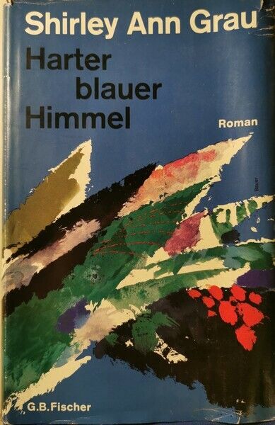 Harter Blauer Himmler  di Shirley Ann Grau,  1967,  Fischer - ER