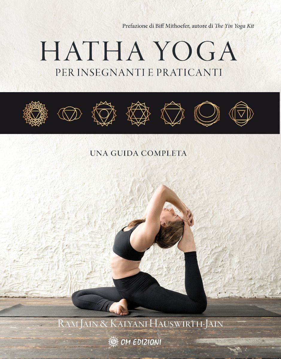 Hatha Yoga Per Insegnanti E Praticanti di Ram Jain & Kalyani Hauswirth-jain,  20