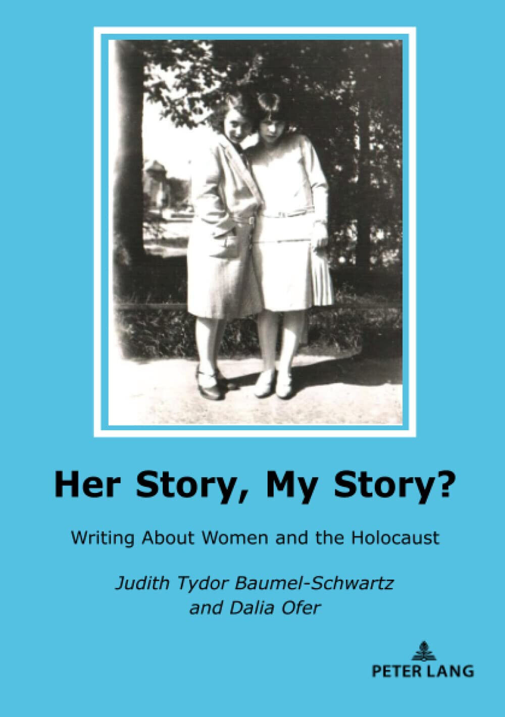 Her Story, My Story? - Baumel-Schwartz - Peter, Lang, 2020