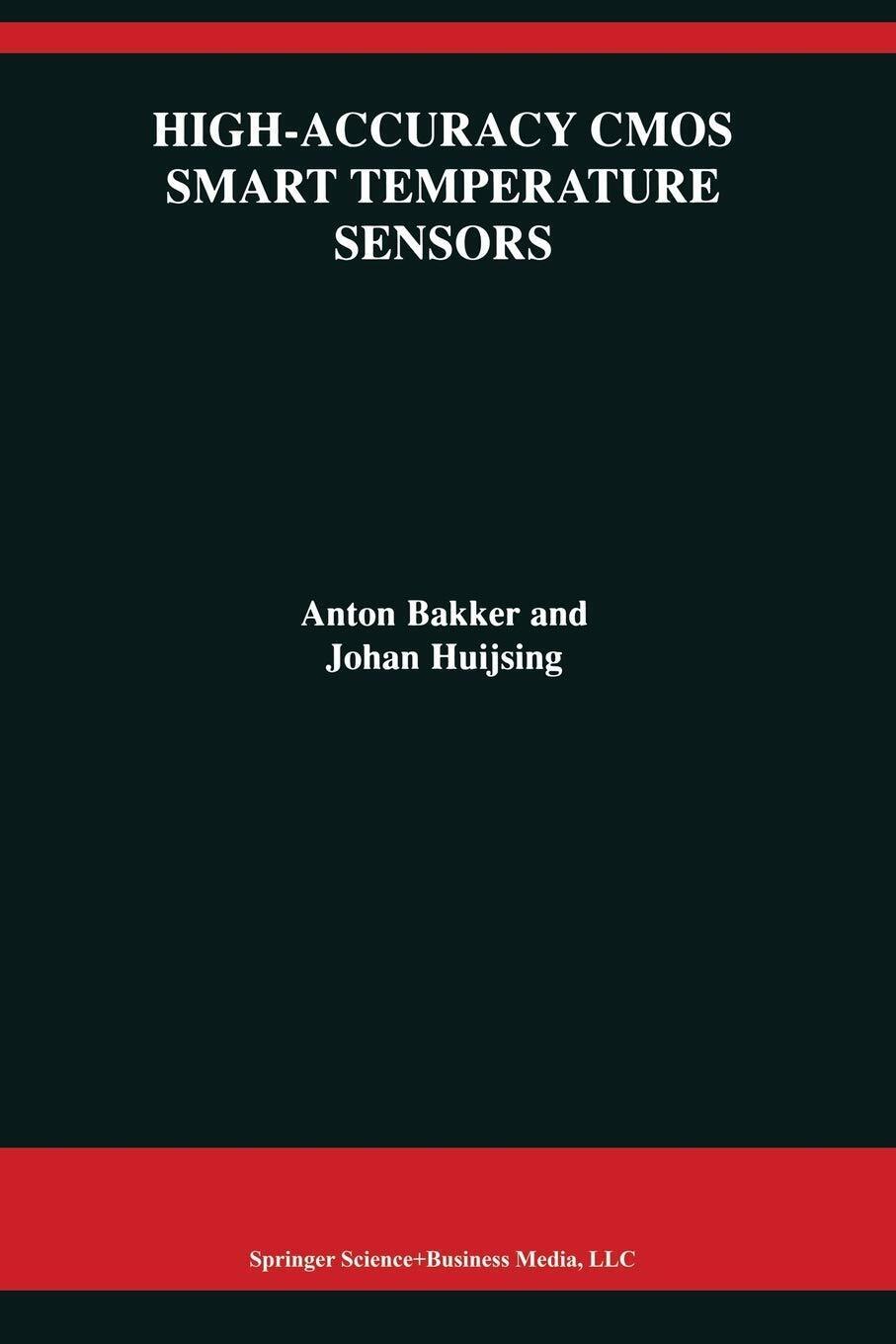 High-Accuracy CMOS Smart Temperature Sensors - Anton Bakker - Springer, 2010
