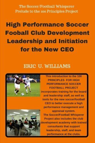 High Performance Soccer Football Club Development Leadership - 2018