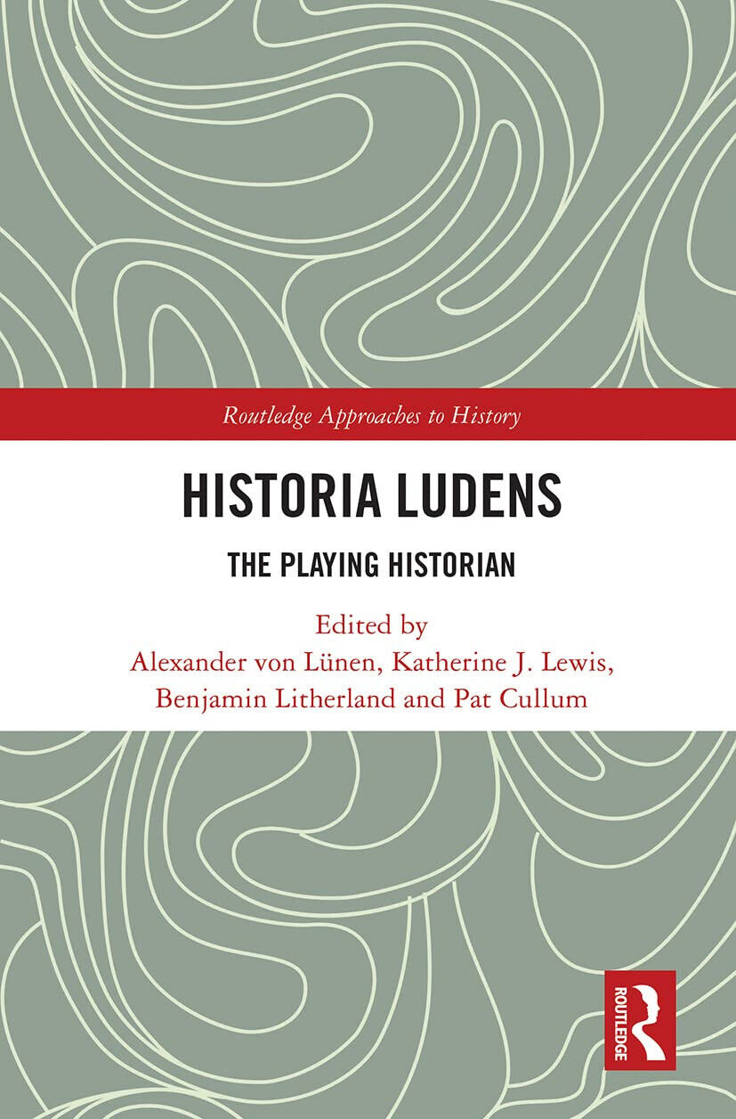 Historia Ludens - Alexander von L?nen - Routledge, 2021