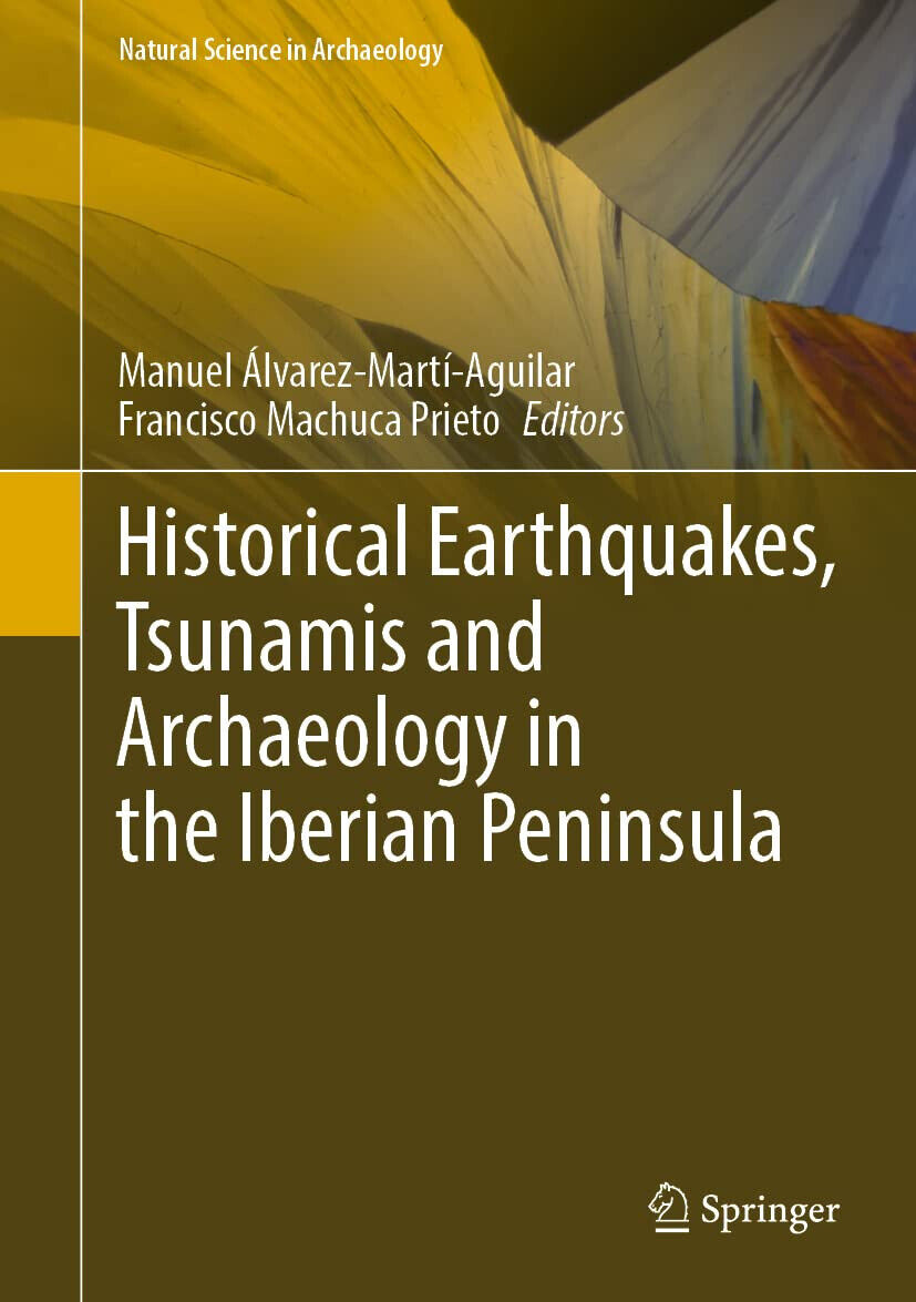 Historical Earthquakes, Tsunamis and Archaeology in the Iberian Peninsula - 2022