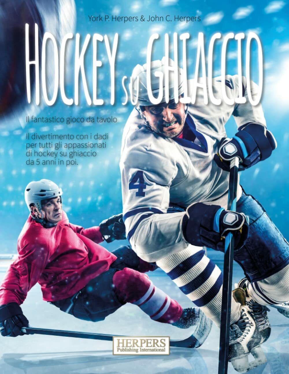 Hockey su ghiaccio | Il fantastico gioco da tavolo-Herpers York P. Herpers-2021