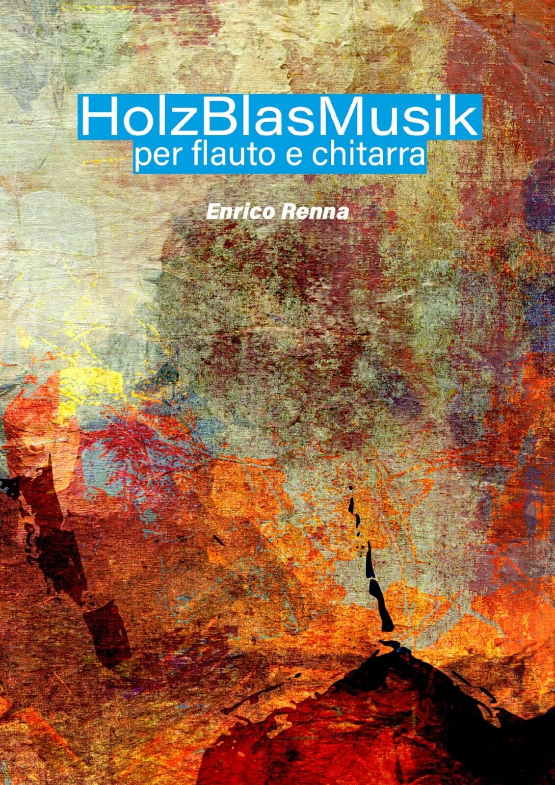 HolzBlasMusik per flauto e chitarra di Enrico Renna,  2021,  Youcanprint