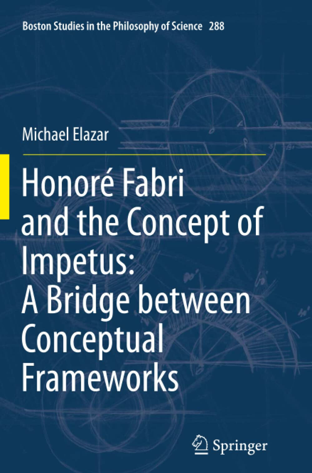 Honor? Fabri and the Concept of Impetus: A Bridge between Conceptual Frameworks