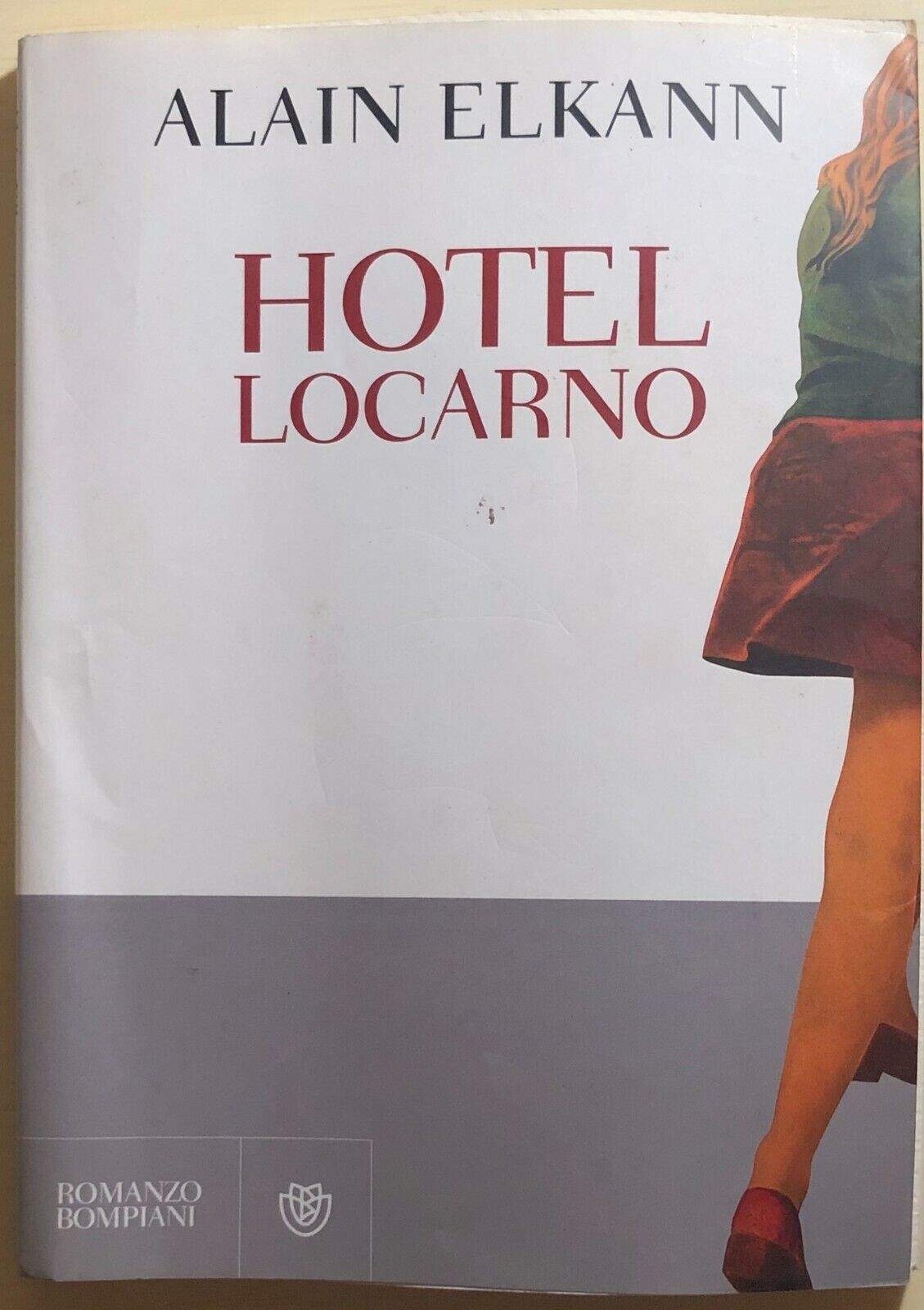 Hotel Locarno di Alain Elkann,  2011,  Bompiani