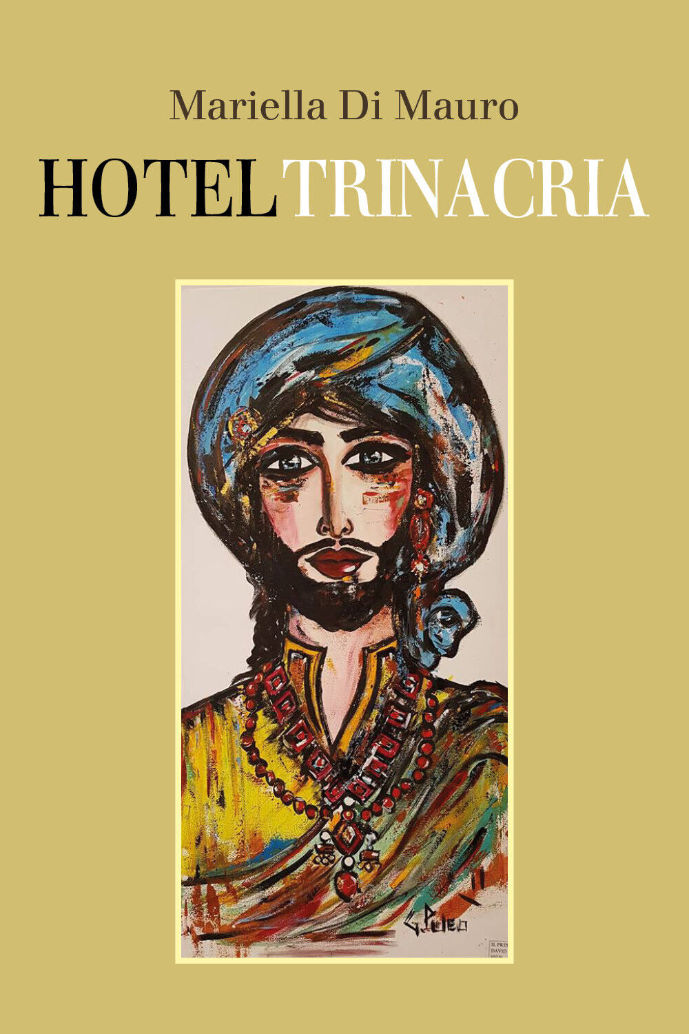 Hotel Trinacria  di Mariella Di Mauro,  2019,  Youcanprint
