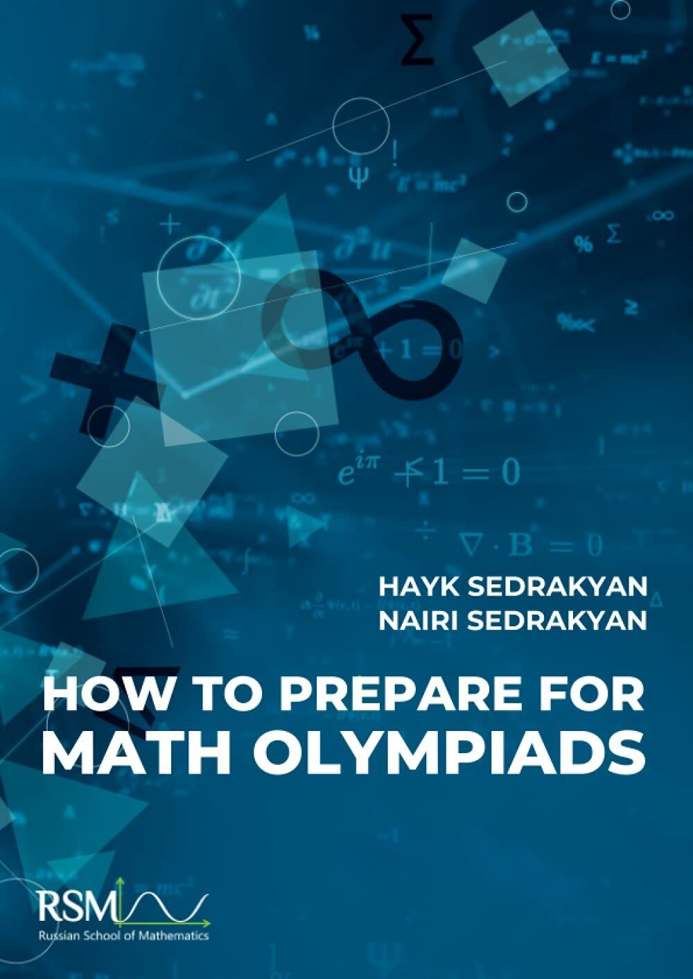 How to Prepare for Math Olympiads di Nairi Sedrakyan, Hayk Sedrakyan,  2019,  In