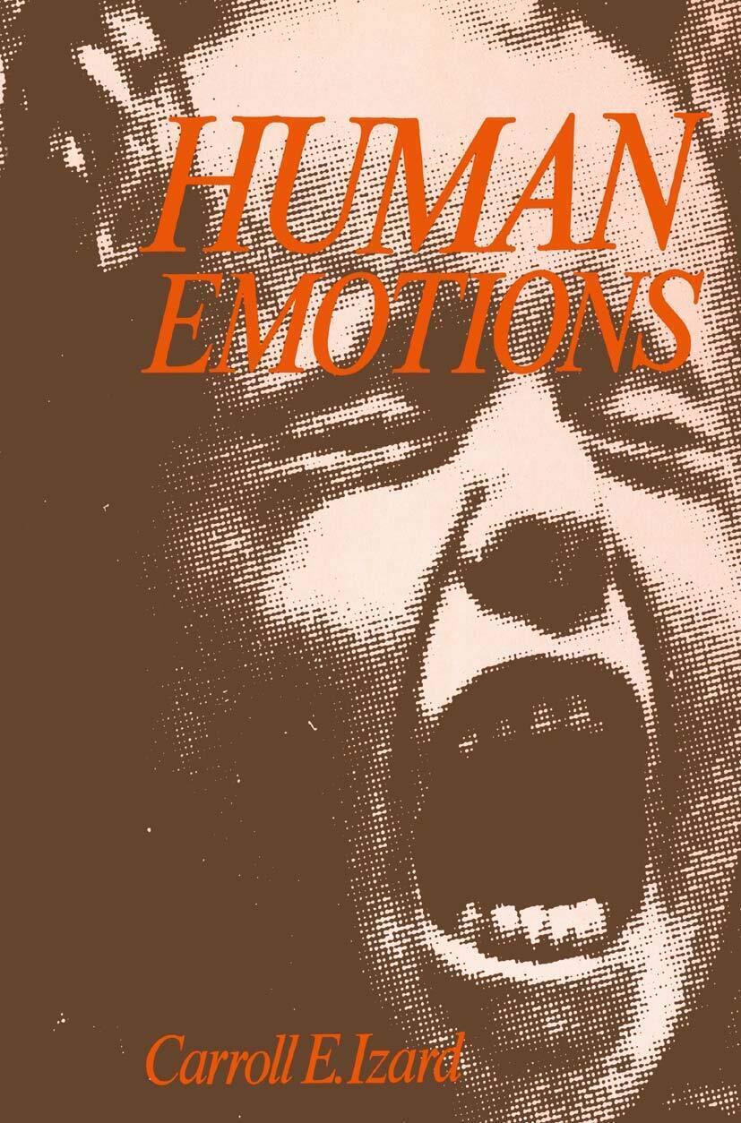 Human Emotions - Carroll E. Izard - Springer, 2013