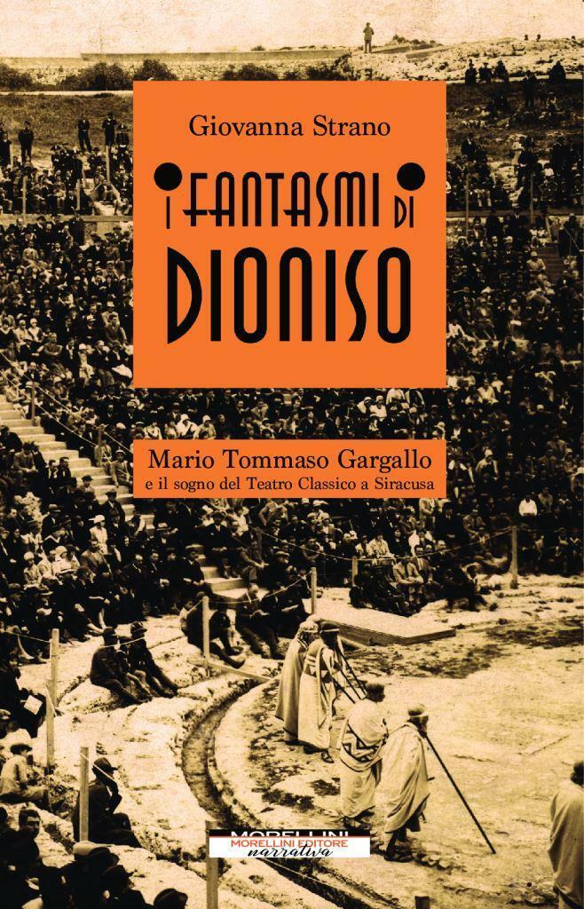 I FANTASMI DI DIONISO di Giovanna Strano,  2021,  Strige Edizioni