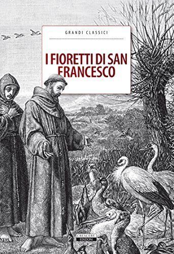 I Fioretti di San Francesco - Crescere Edizioni , 2012