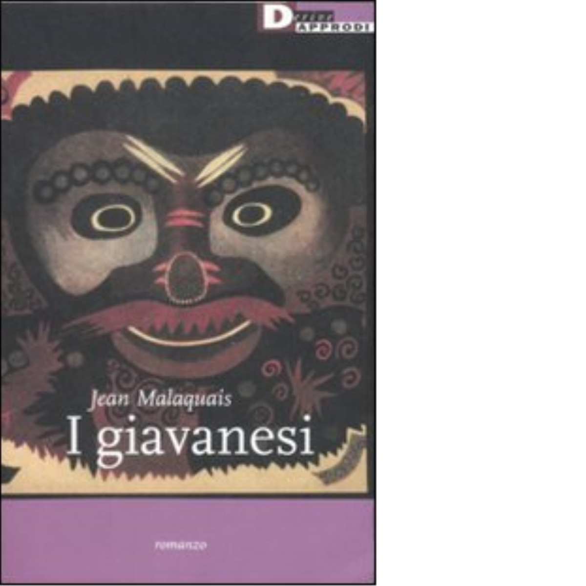 I GIAVANESI di JEAN MALAQUAIS - DeriveApprodi editore, 2007