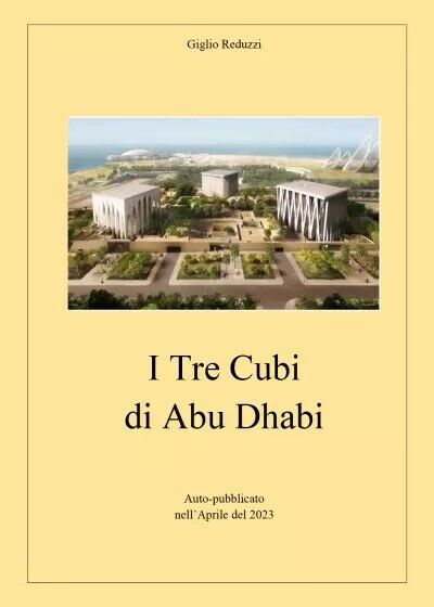  I Tre Cubi di Abu Dhabi di Giglio Reduzzi, 2023, Youcanprint