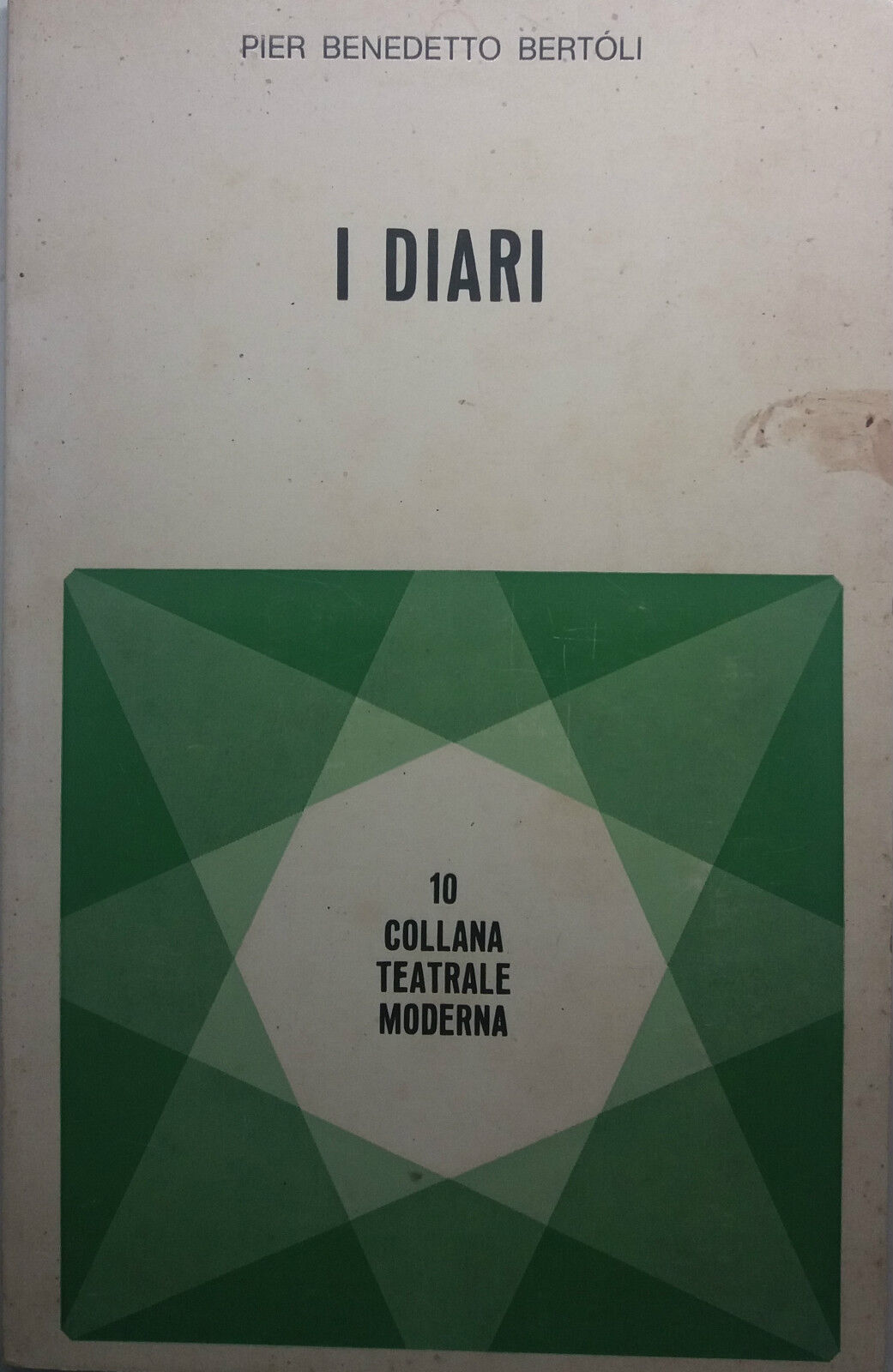 I diari - Pier Bendetto Bertoli - Editrice Tusculum - 1977 - G