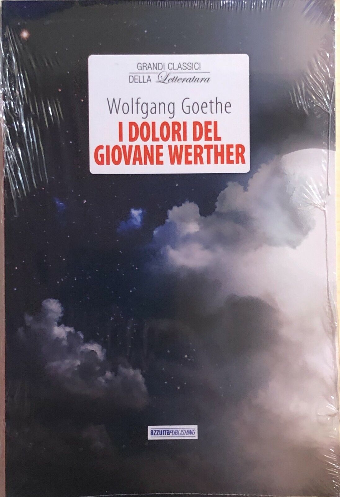 I dolori del giovane Werther di Wolfgang Goethe, 2015, Azzurrapublishing