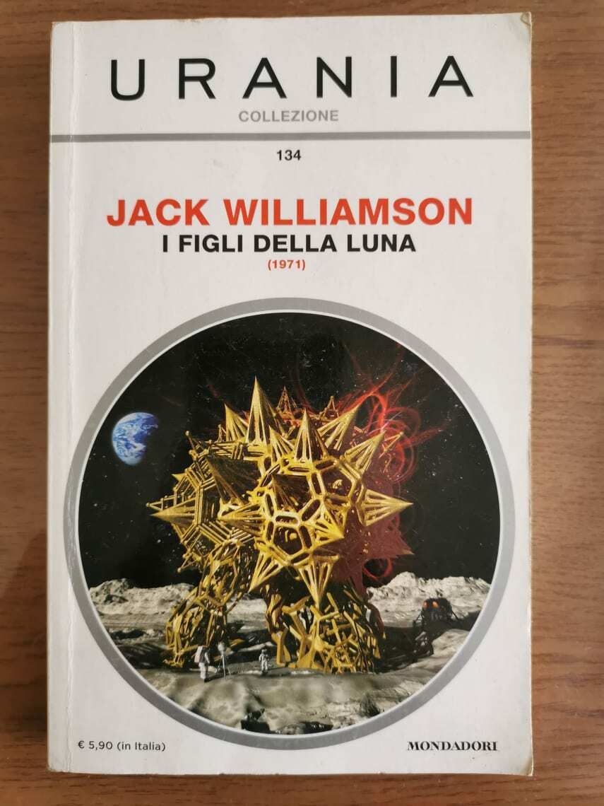 I figli della luna - J. Williamson - Mondadori - 2014 - AR