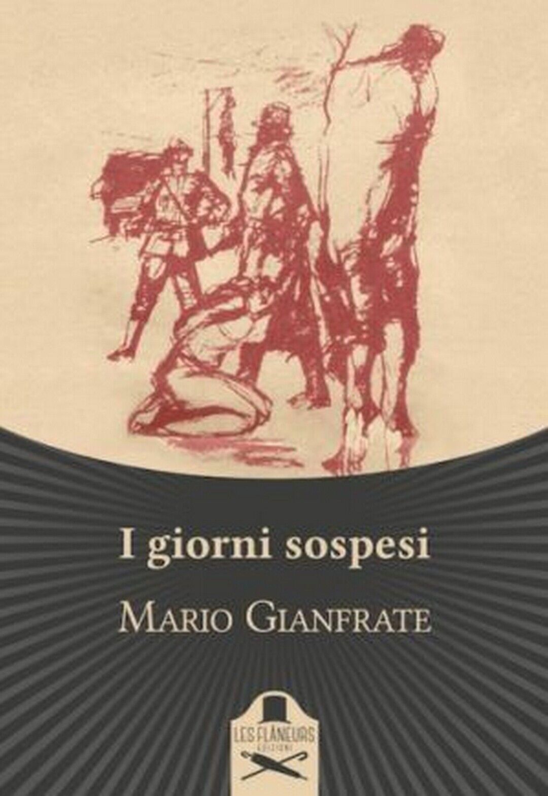 I giorni sospesi  di Mario Gianfrate ,  Flaneurs