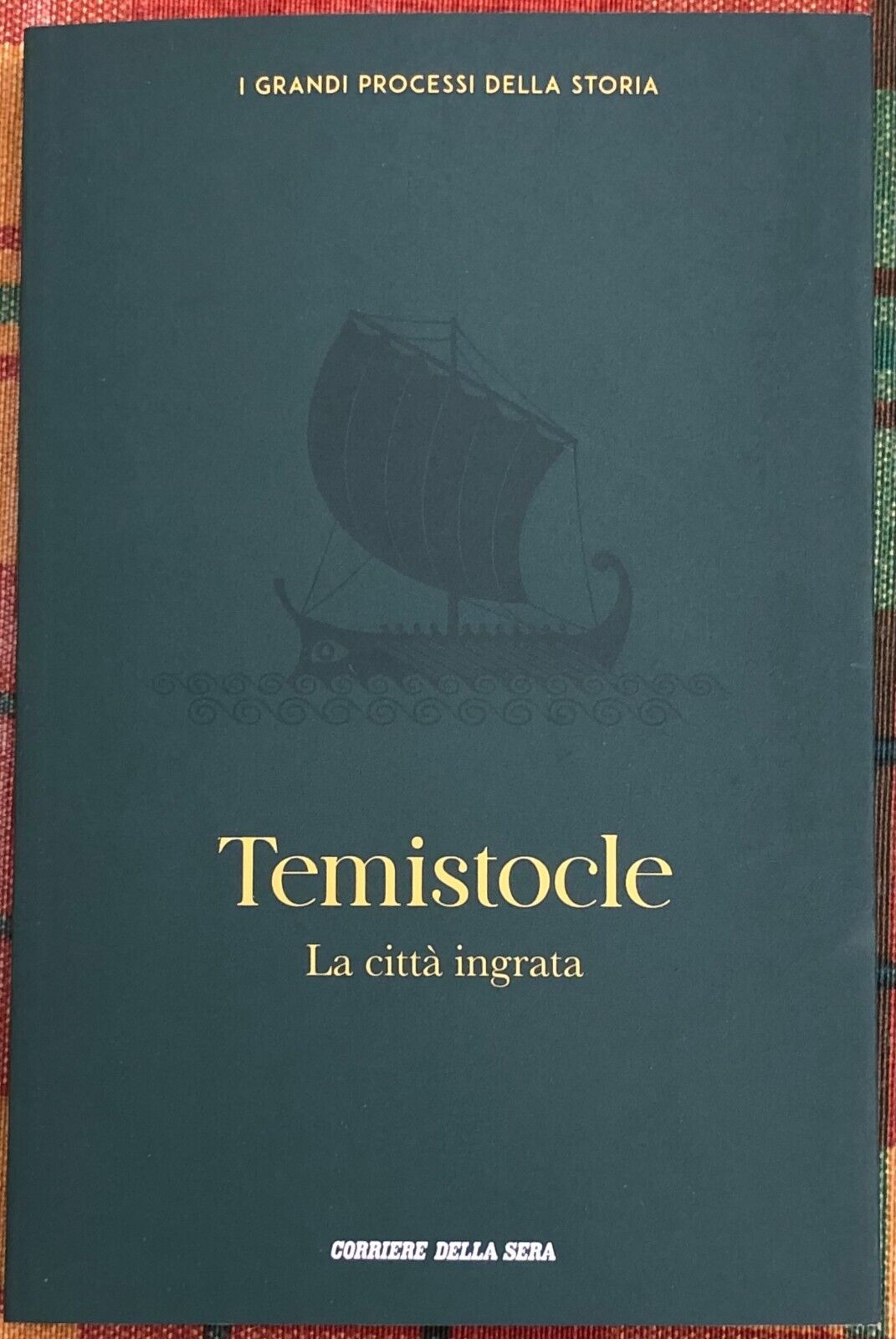  I grandi processi della storia n. 43 - Temistocle. La citt? ingrata di Barbara