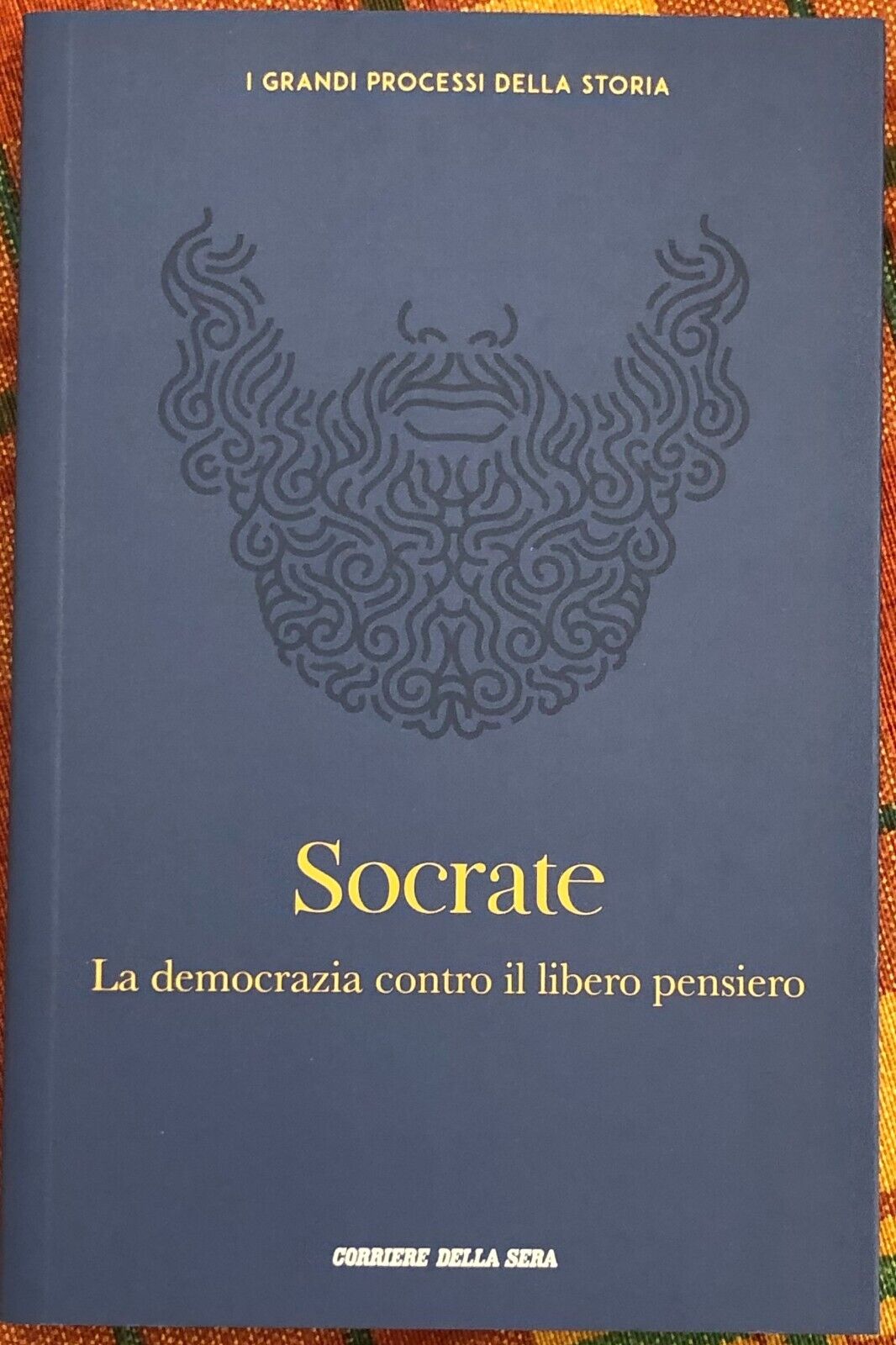 I grandi processi della storia n. 5 - Socrate. La democrazia contro il libero pe