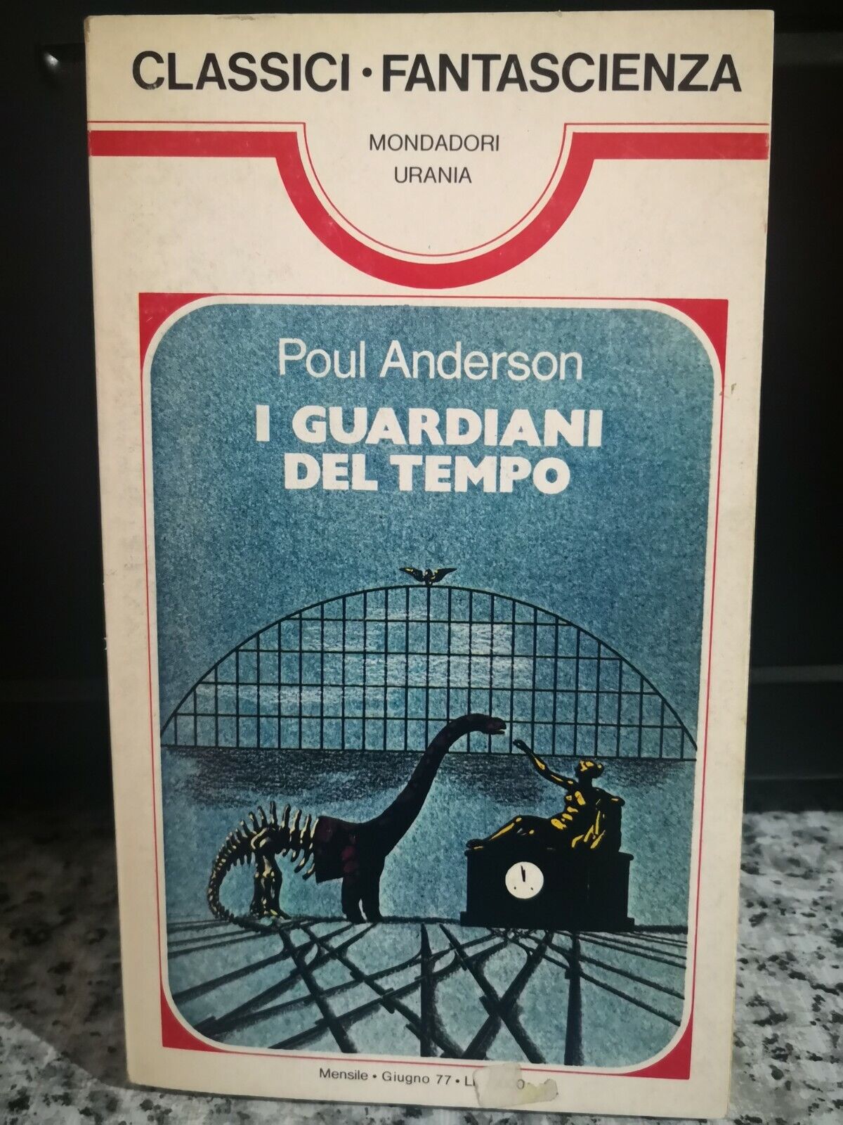 I guardiani del tempo  di Poul Anderson,  1977,  Mondadori -F