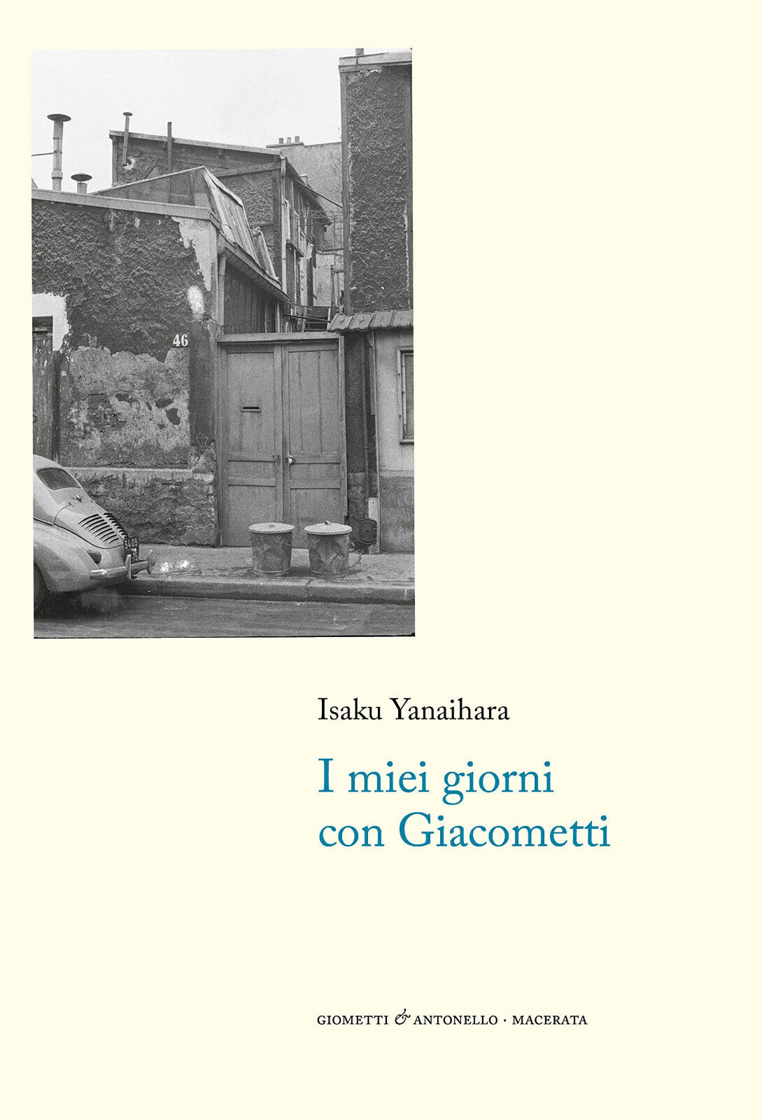 I miei giorni con Giacometti - Isaku Yanaihara - 2021