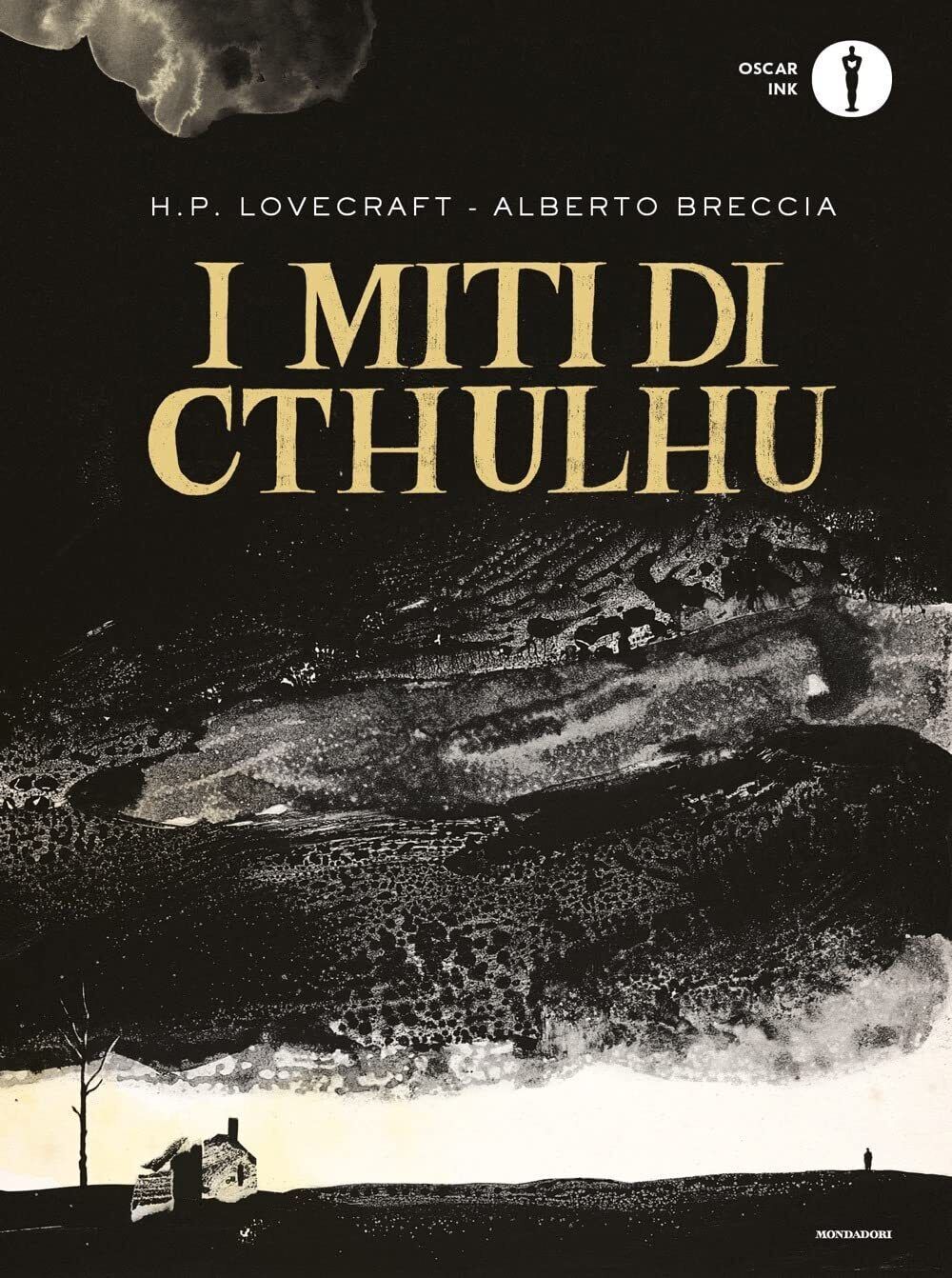 I miti di Cthulhu - Alberto Breccia, Howard P. Lovecraft - Mondadori, 2021