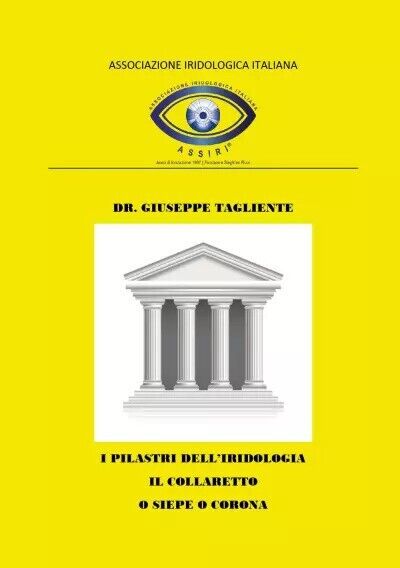 I pilastri delL'iridologia il collaretto o siepe o corona di Giuseppe Tagliente