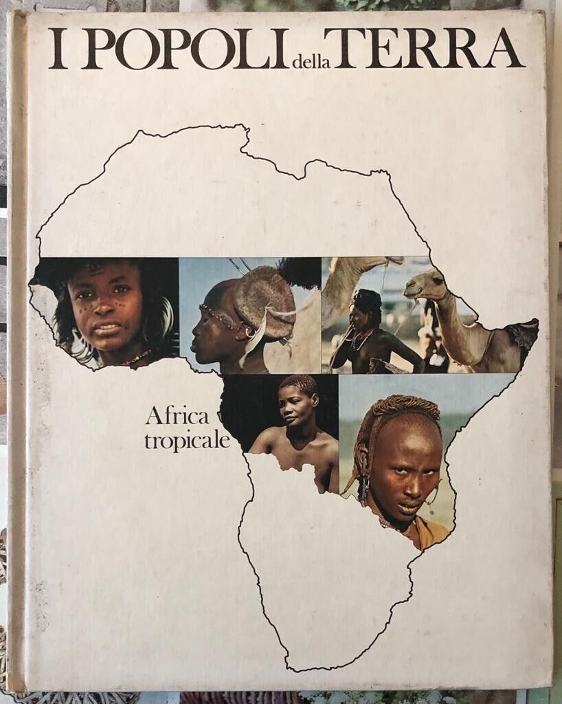  I popoli della Terra vol. II - Africa tropicale di Aa.vv., 1975, Arnoldo Mon