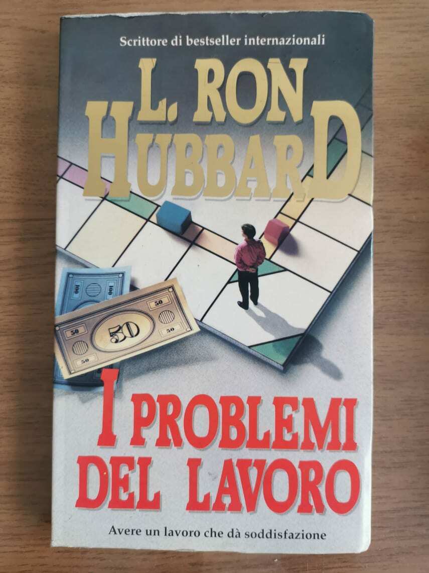 I problemi del lavoro - L.R. Hubbard - New Era - 1992 - AR
