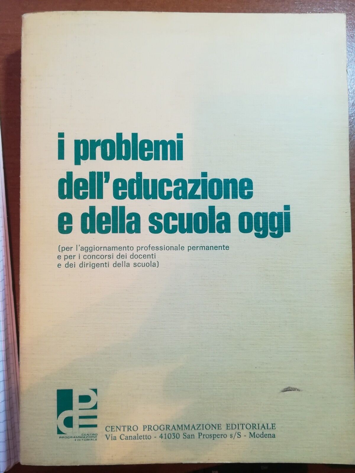 I problemi dell'eucazione e della scuola oggi -Barali Ercole-C.P.E. - 1979 - M