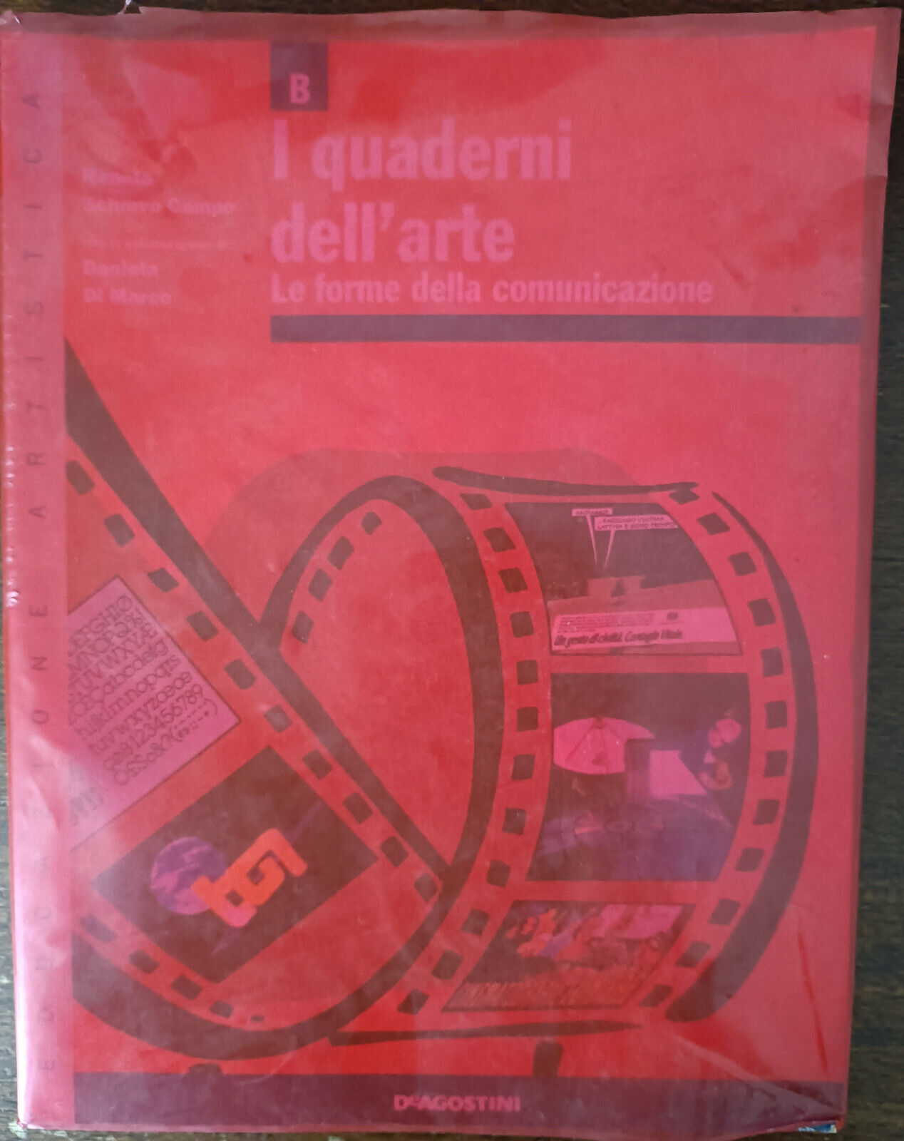 I quaderni dell'Arte. Vol. B - Renata Schiavo Campo - De Agostini, 1997 - A