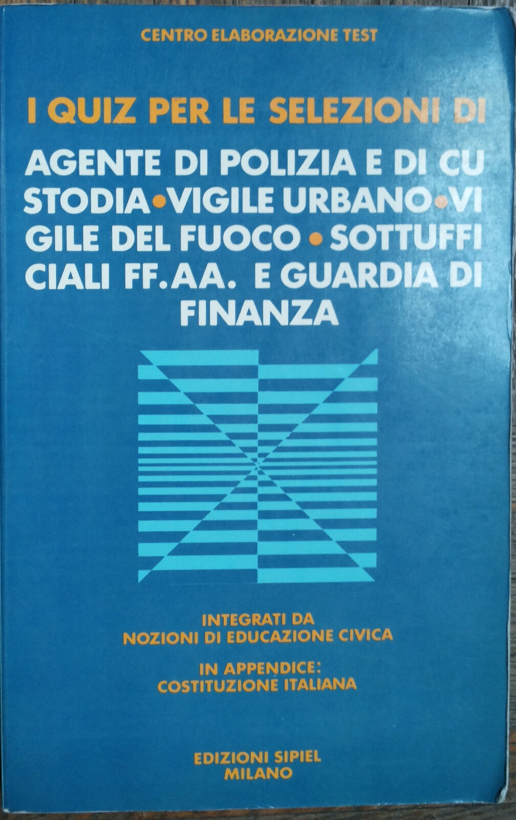I quiz per le selezioni - AA.VV. - Edizioni SIPIEL,1987 - R