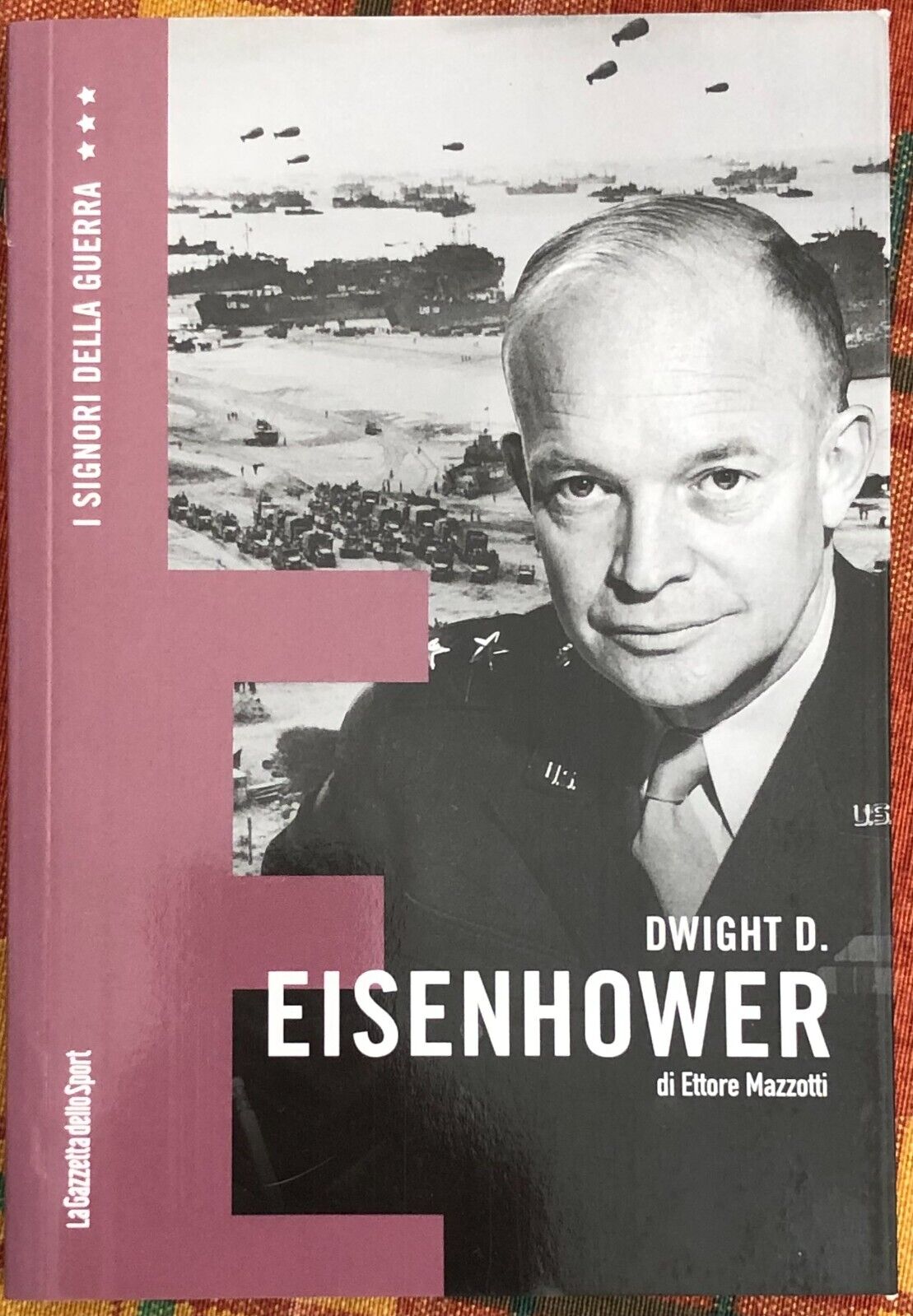  I signori della guerra n. 23 - Dwight Eisenhower di Ettore Mazzotti, 2021, L