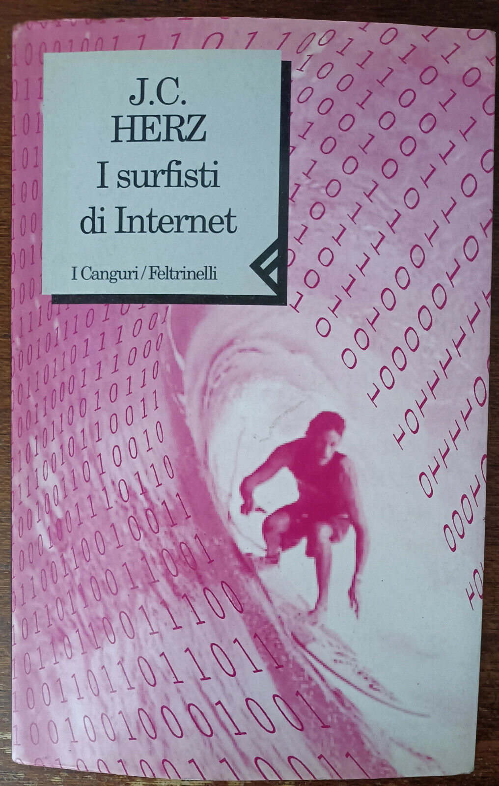 I surfisti di Internet - J. C. Herz - Feltrinelli, 1995 - A