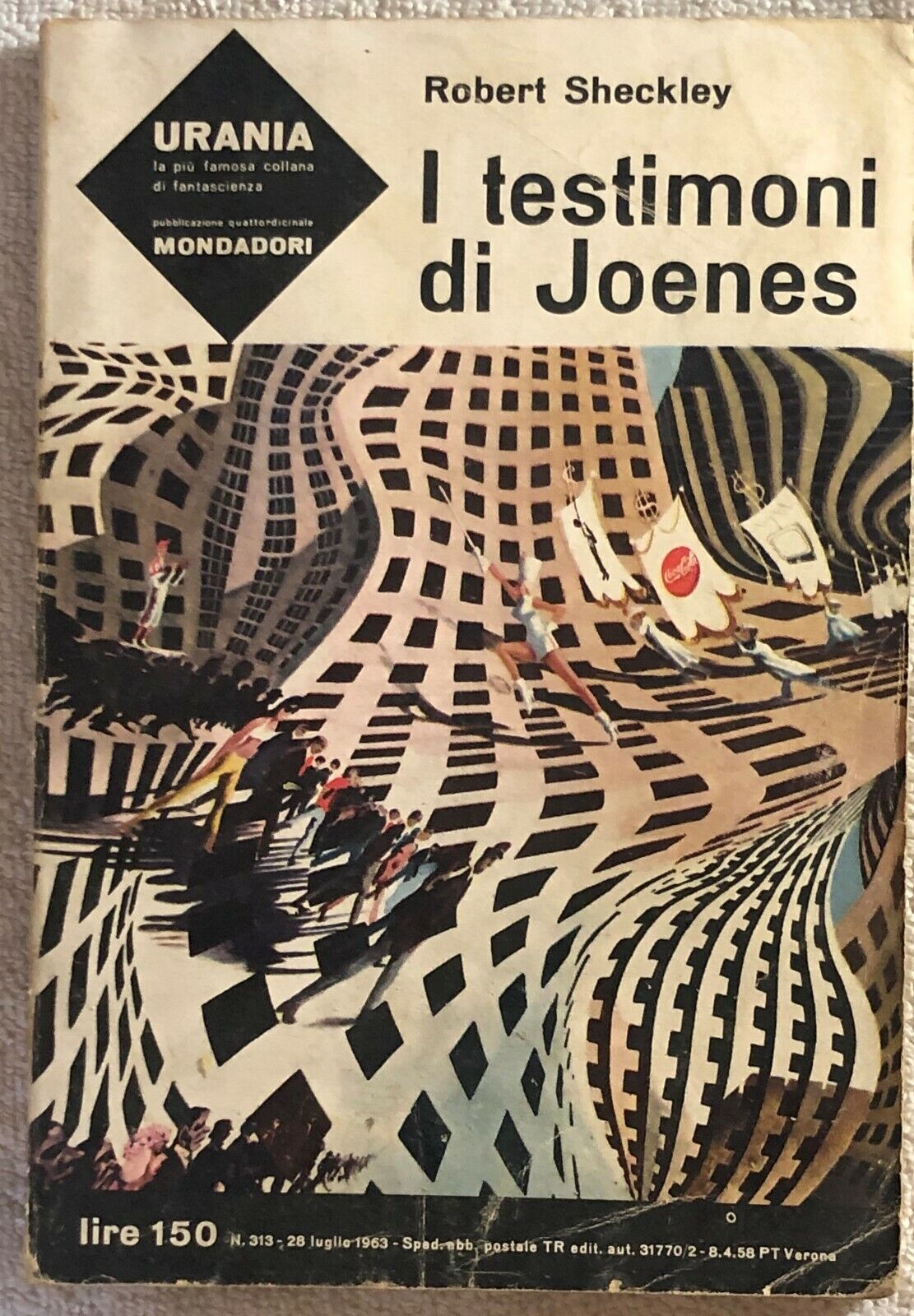 I testimoni di Joenes di Robert Sheckley,  1963,  Mondadori
