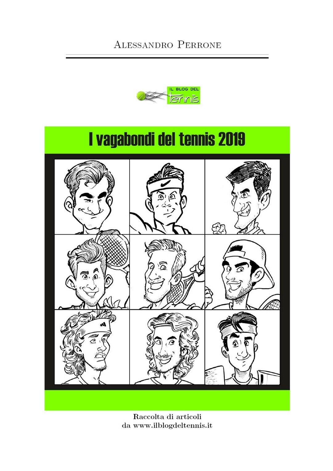 I vagabondi del tennis 2019  di Alessandro Perrone,  2019,  Youcanprint