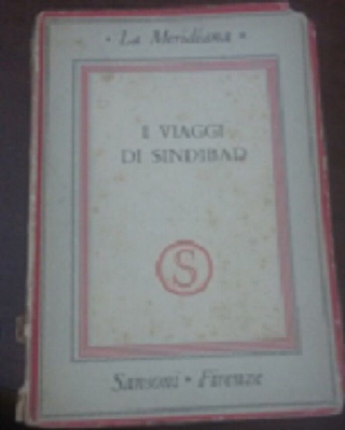 I viaggi di Sindbad - La meridiana - Sansoni Firenze ,1943 -  C