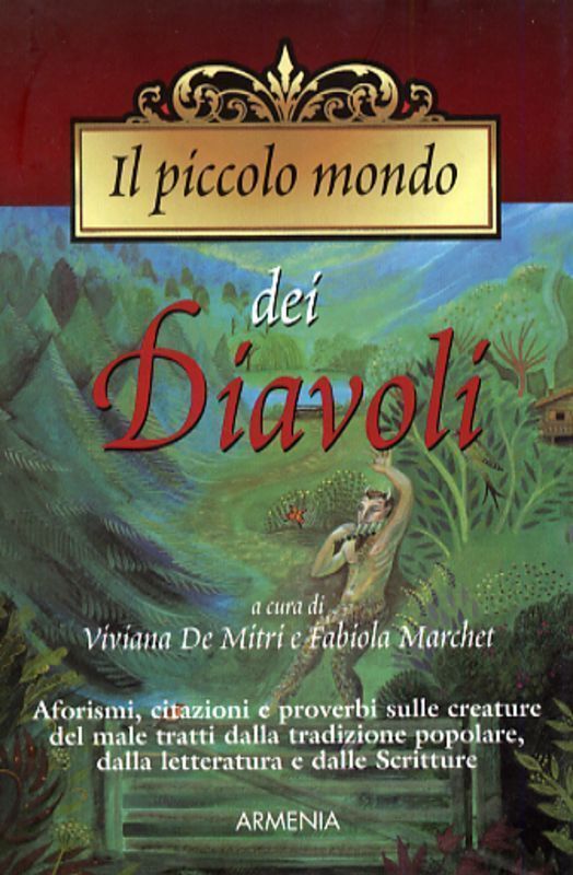 IL PICCOLO MONDO DEI DIAVOLI - aa.vv - ARMENIA EDITORE