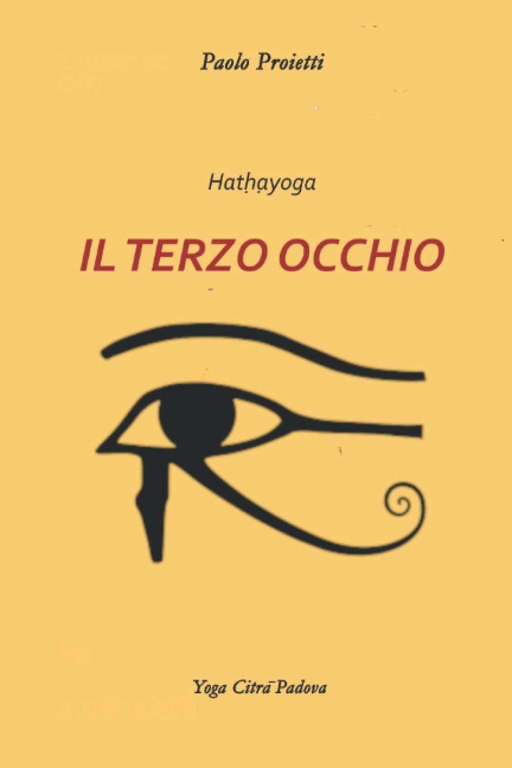 IL TERZO OCCHIO di Paolo Proietti,  2021,  Indipendently Published