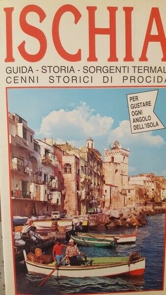 ISCHIA - guida, storia, sorgenti termali, cenni storici di Procida - ER libro usato