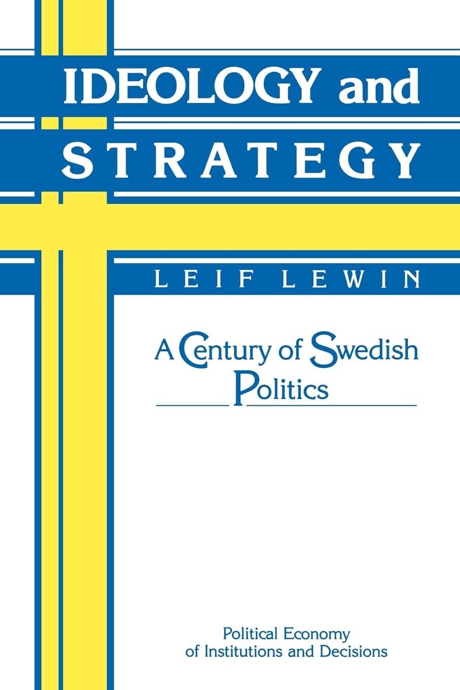 Ideology and Strategy - Lewin - Cambridge, 2008