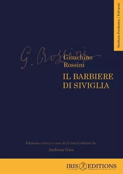 Il Barbiere di Siviglia. Partitura d'orchestra - Fullscore di Gioachino Rossini