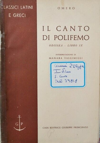 Il Canto di Polifemo,Odissea Libro IX  di Omero, Manara Valgimigli,  1954 - ER