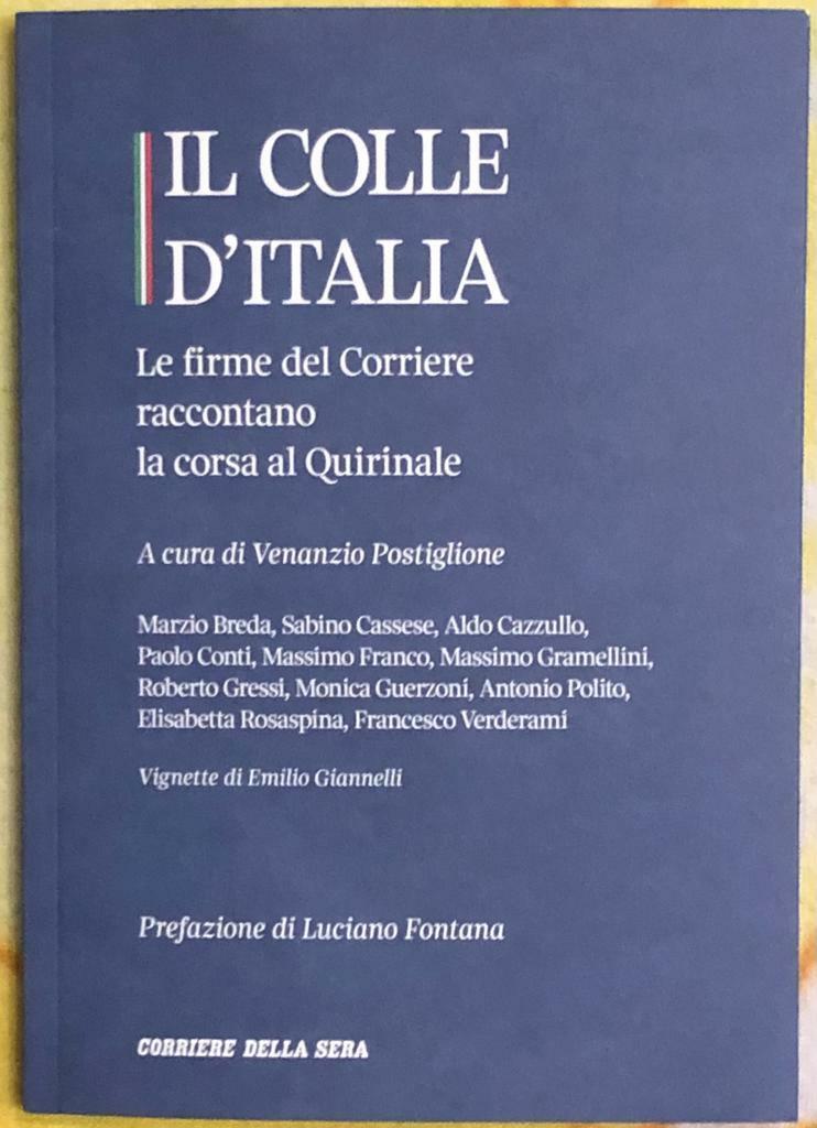 Il Colle d'Italia di Aa.vv.,  2022,  Corriere Della Sera