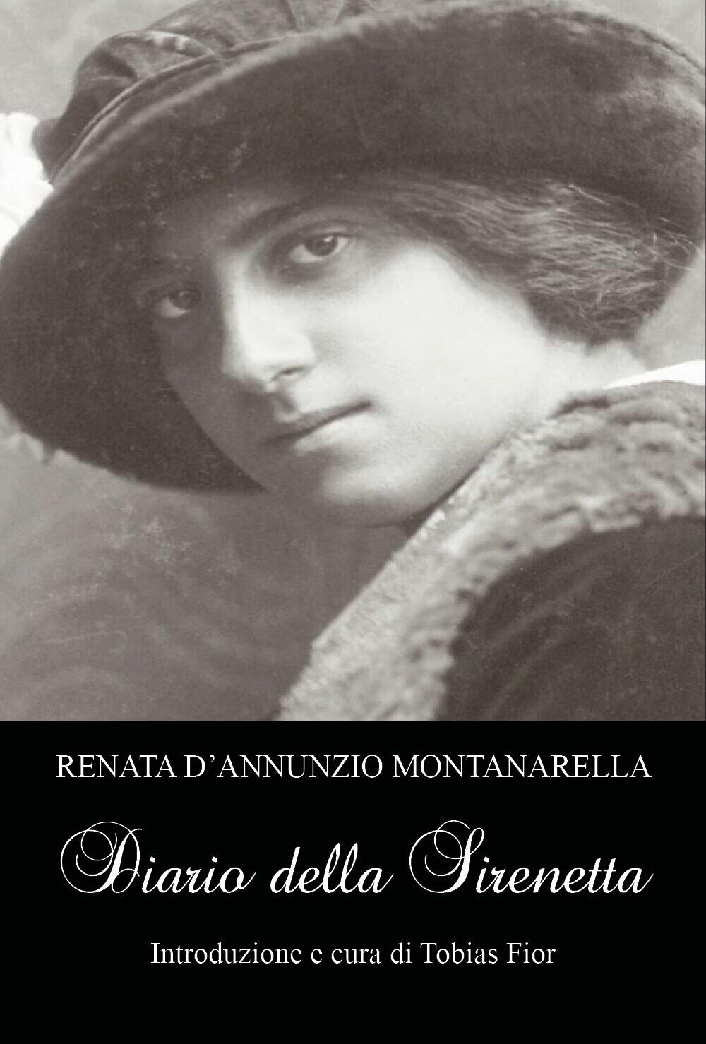 Il Diario della Sirenetta -  di Renata d'Annunzio Montanarella, T. Fior,  2018
