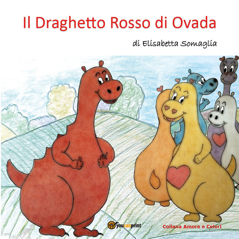 Il Draghetto Rosso di Ovada  di Elisabetta Somaglia,  2018,  Youcanprint