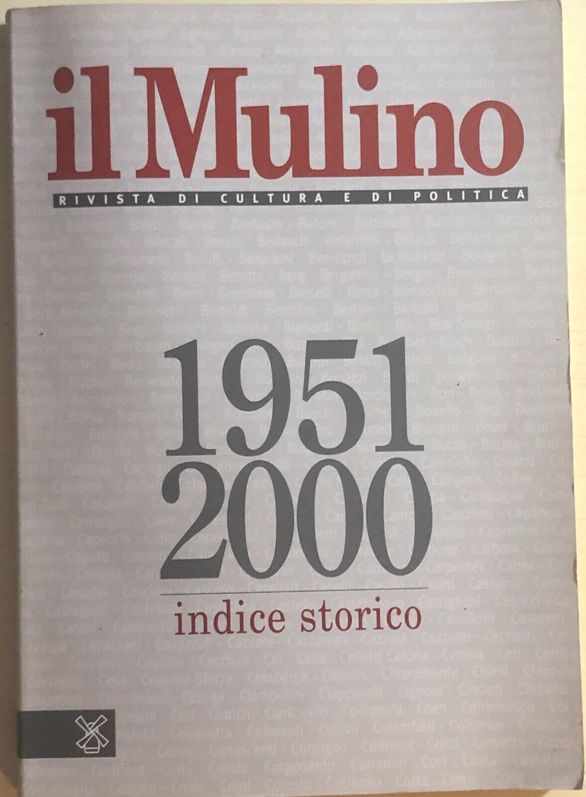 Il Mulino 1951-2000, indice storico di Aa.vv., 2001, Il Mulino