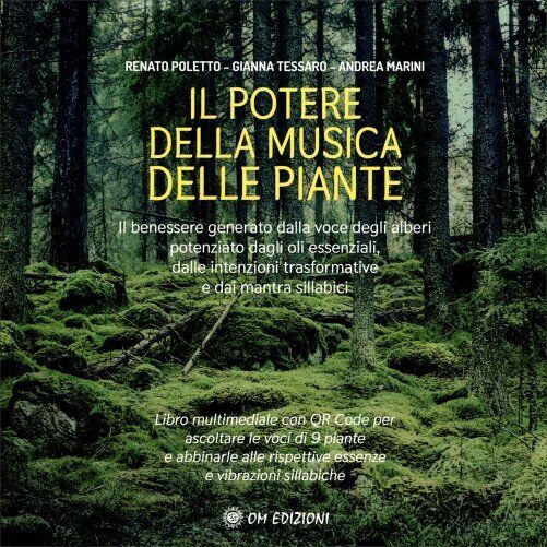 Il Potere della Musica delle Piante di Renato Poletto, Gianna Tessaro, Andrea Ma