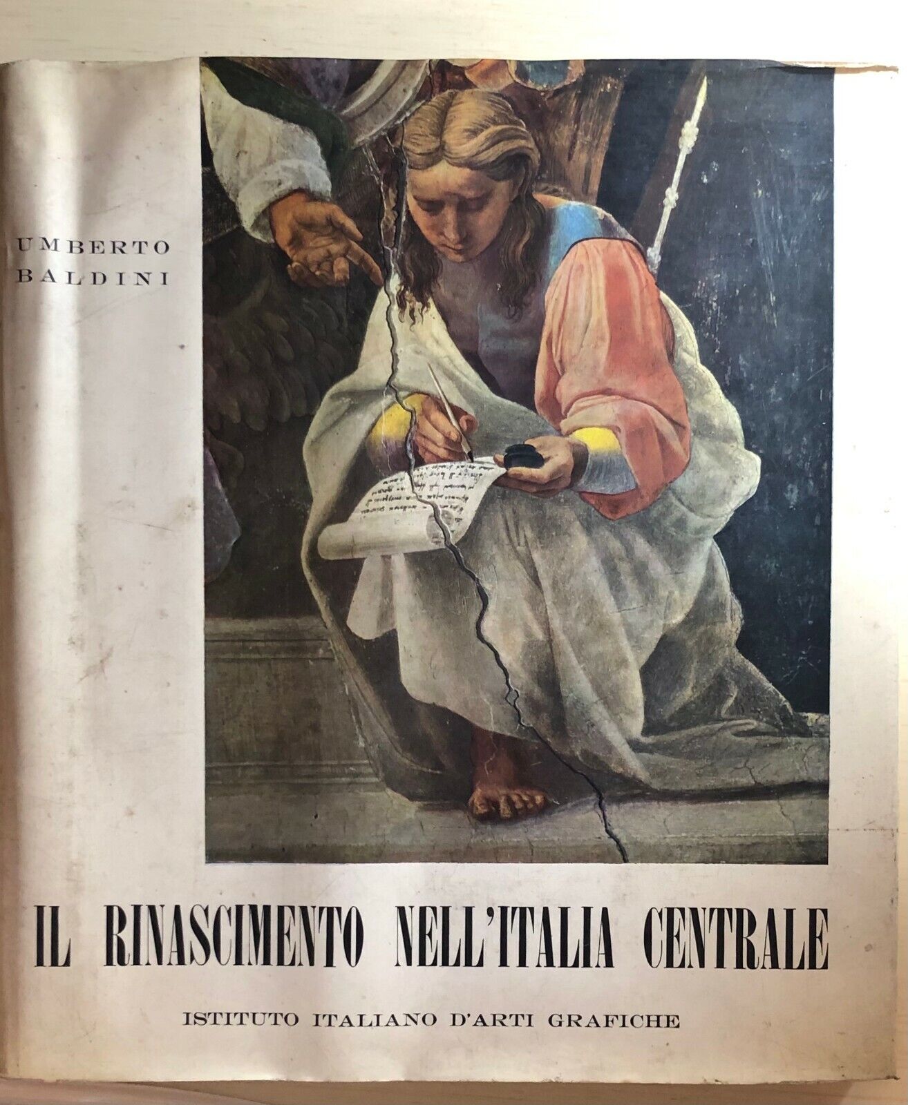 Il Rinascimento nelL'Italia Centrale di Umberto Baldini,  1962,  Istituto Italia